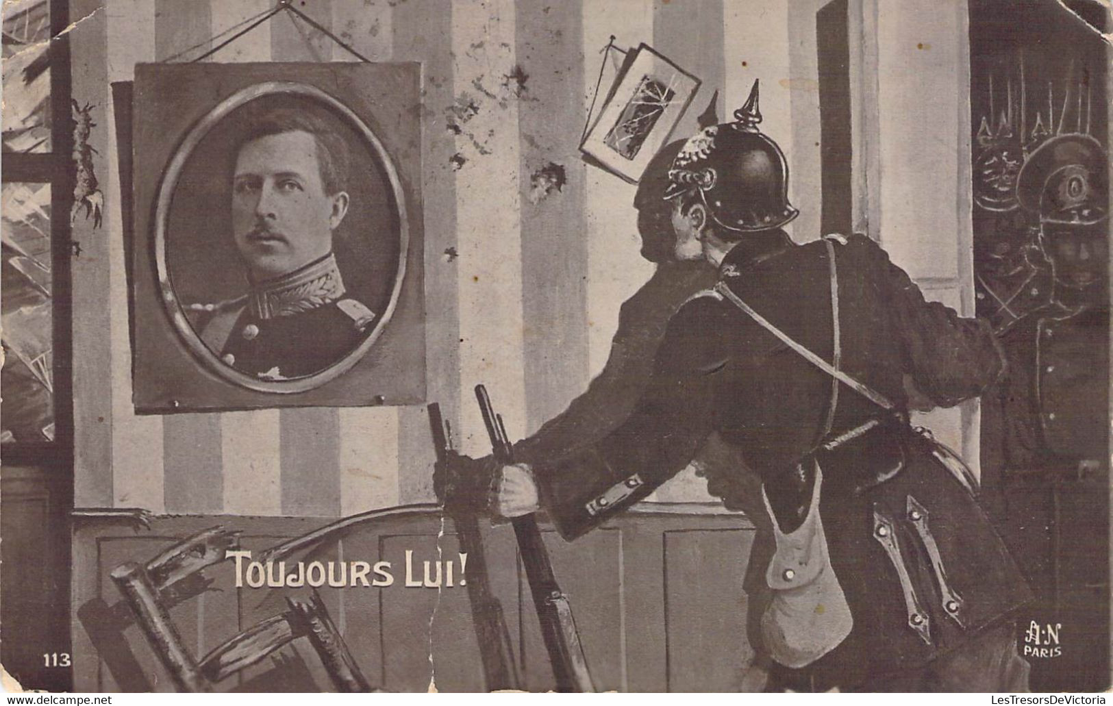 Famille Royale -Edit. Galerie Patriotique - Toujours Lui - Soldat - Roi - Oblitéré Paris 1914 - Carte Postale Ancienne - Case Reali