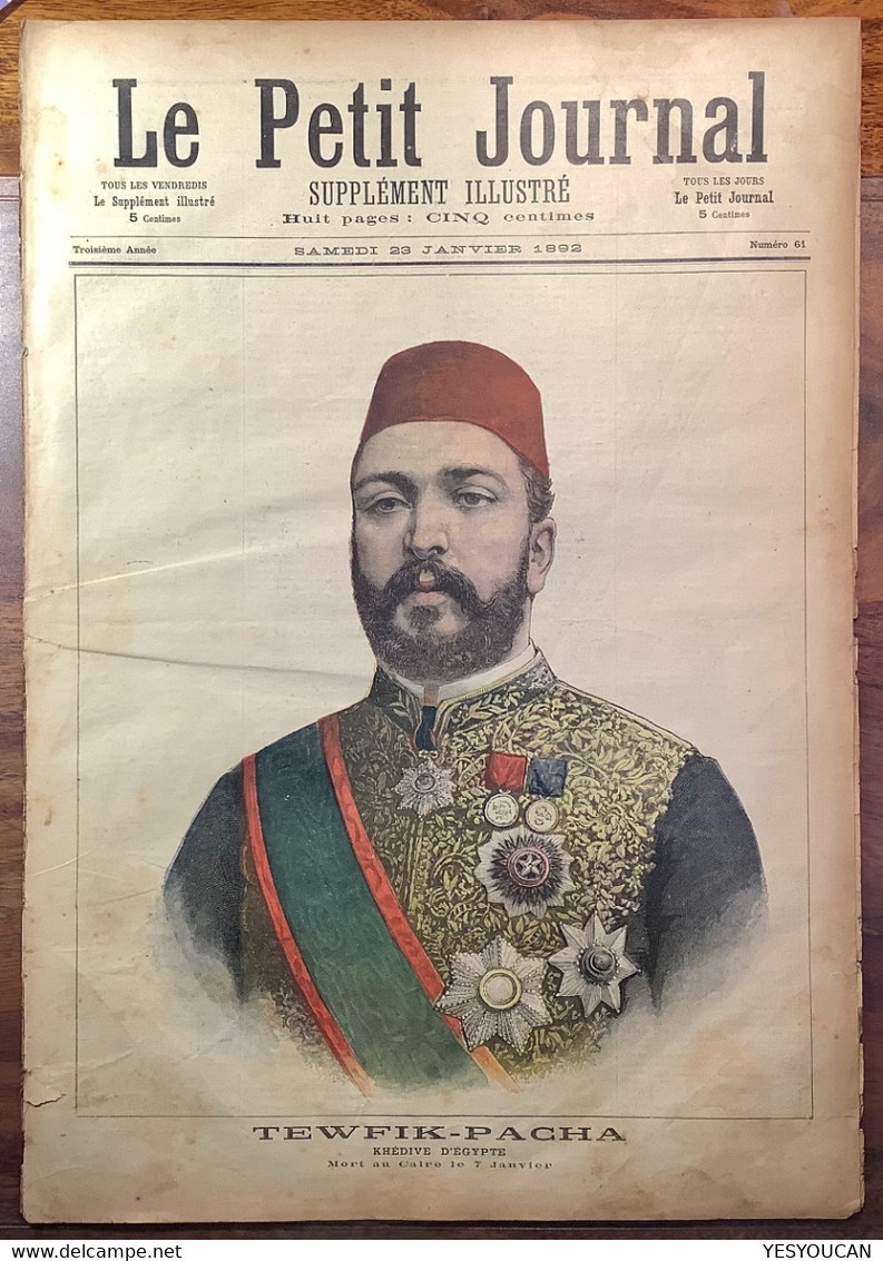 Le Petit Journal Supplément Illustré 23 Janvier 1892: TEWFIK-PACHA KHÉDIVE D’ ÉGYPTE MORT AU CAIRE (Egypt King - 1850 - 1899