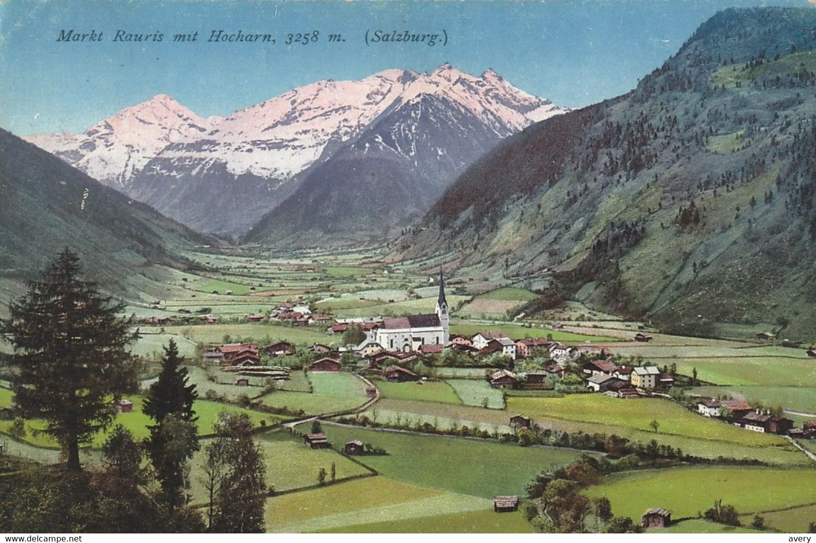 Austria  Markt Rauris Mit Hocharn, 3258 M. (Salzburg) - Rauris