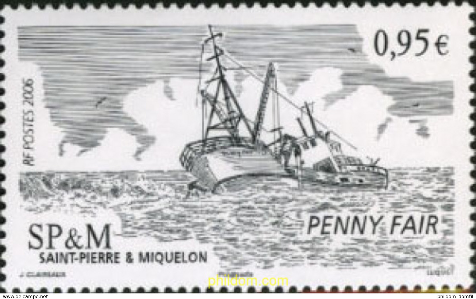 196722 MNH SAN PEDRO Y MIQUELON 2006 PENNY FAIR - Gebruikt