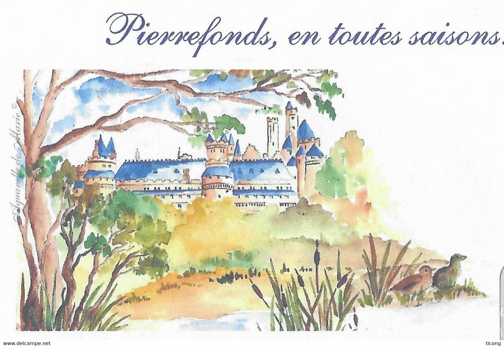 PIERREFONDS OISE PEINTURE DU CHATEAU, CACHET NOTAIRES, FLAMME CUISE LA MOTTE OISE 2008, VOIR LES SCANNERS - Châteaux