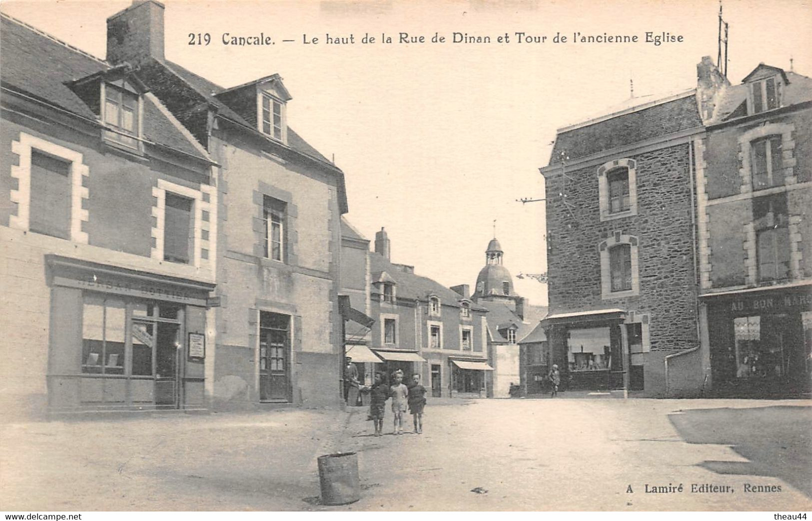 ¤¤  -   CANCALE    -   Le Haut De La Rue De Dinan Et Tour De L'ancienne Eglise  -  Bottier " HERSAN "     -  ¤¤ - Cancale