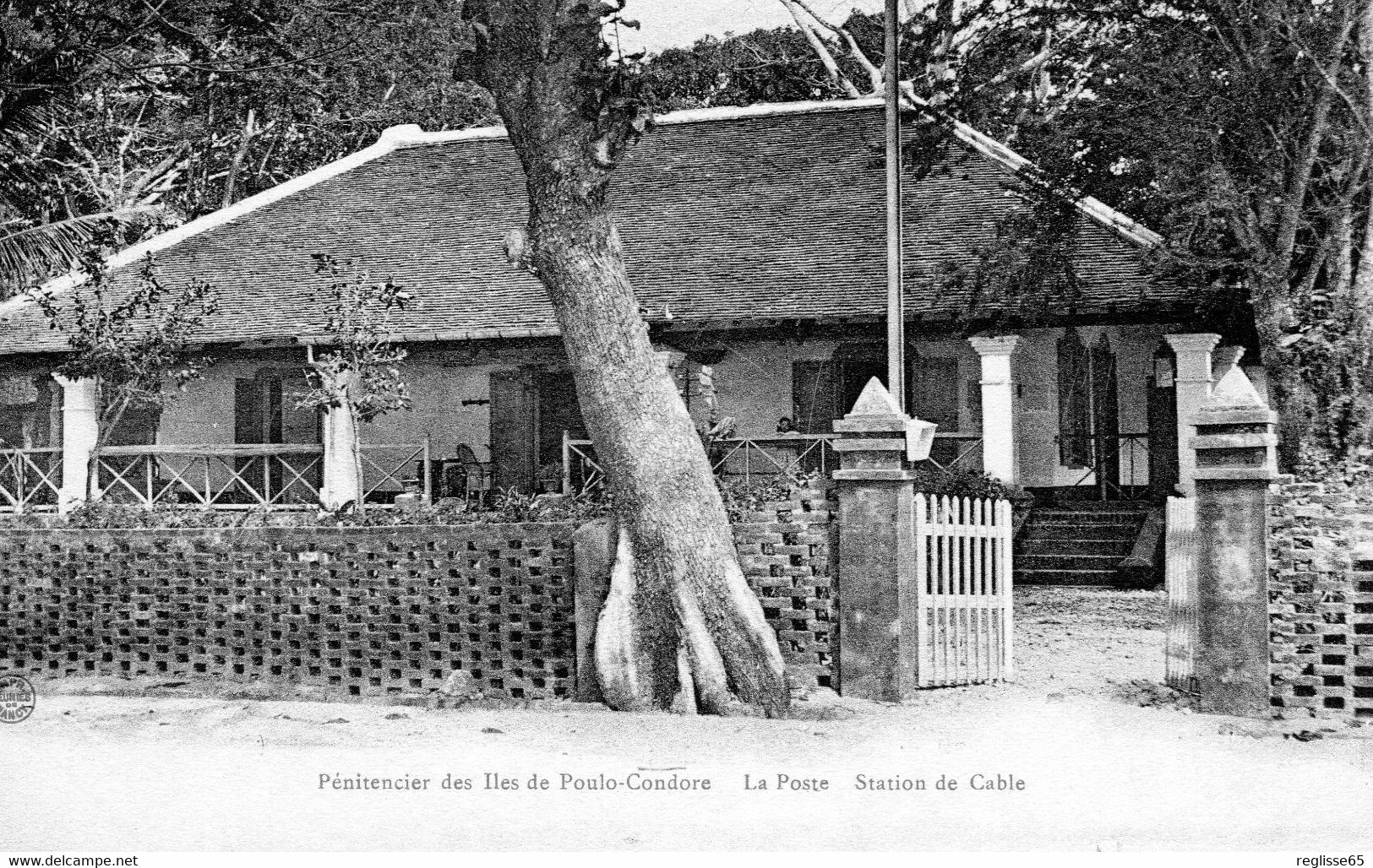 CPA - PENITENCIER DES ILES DE POULO-CONDORE - LA POSTE - STATION DE CABLAGE - BC.1.116 - Bagne & Bagnards