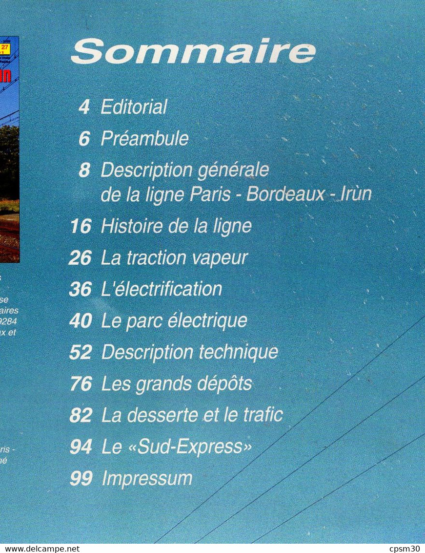 Revue Le Train, N° HS 027 3/2001, La Ligne Paris-Bordeaux-Irun, Horaires Et Description Ligne, 2D2 CC6500 BB 9200 - Chemin De Fer & Tramway