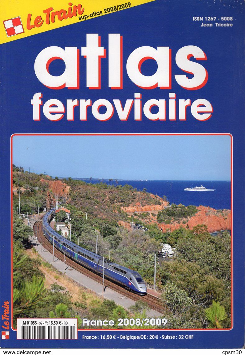 Revue Le Train, N° HS 032 Atlas Ferroviaire, France 2008/2009 - Chemin De Fer & Tramway