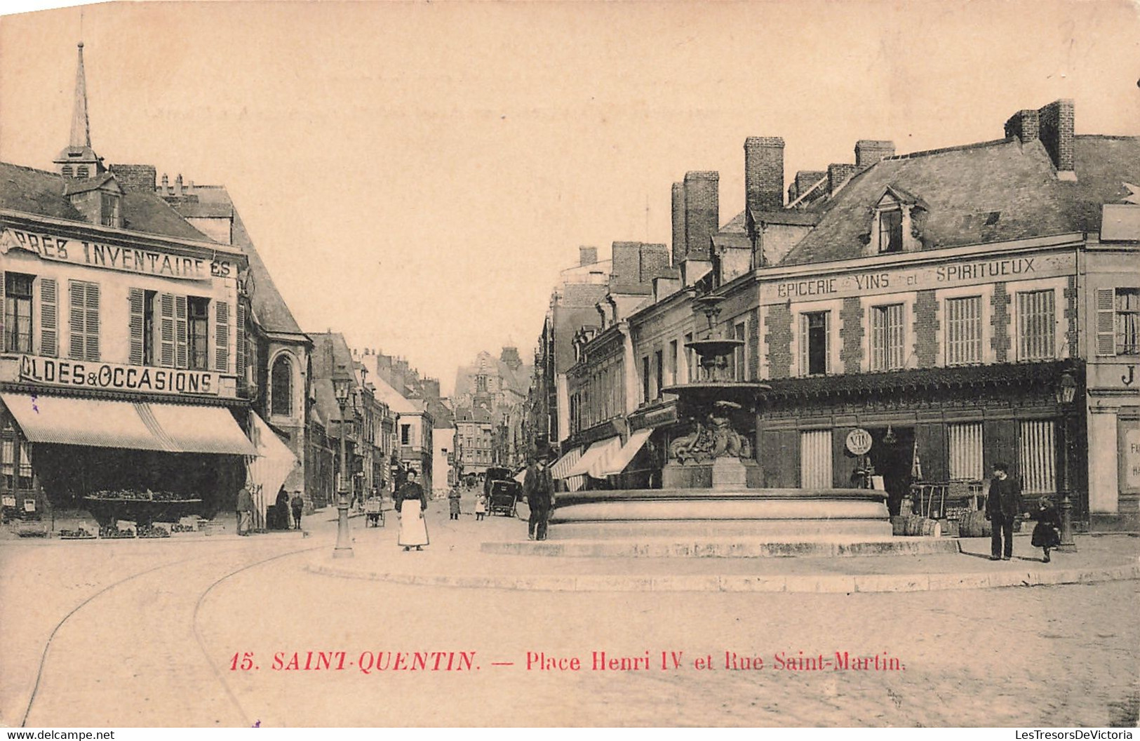 France - Saint Quentin - Place Henri IV Et Rue Saint Martin - Fontaine - Animé - Carte Postale Ancienne - Saint Quentin