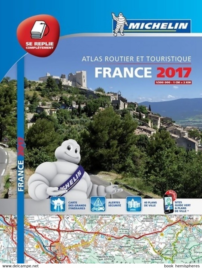 Atlas Routier France 2017 Tous Les Services Utiles (a4-muliflex) De Michelin (2016) - Kaarten & Atlas