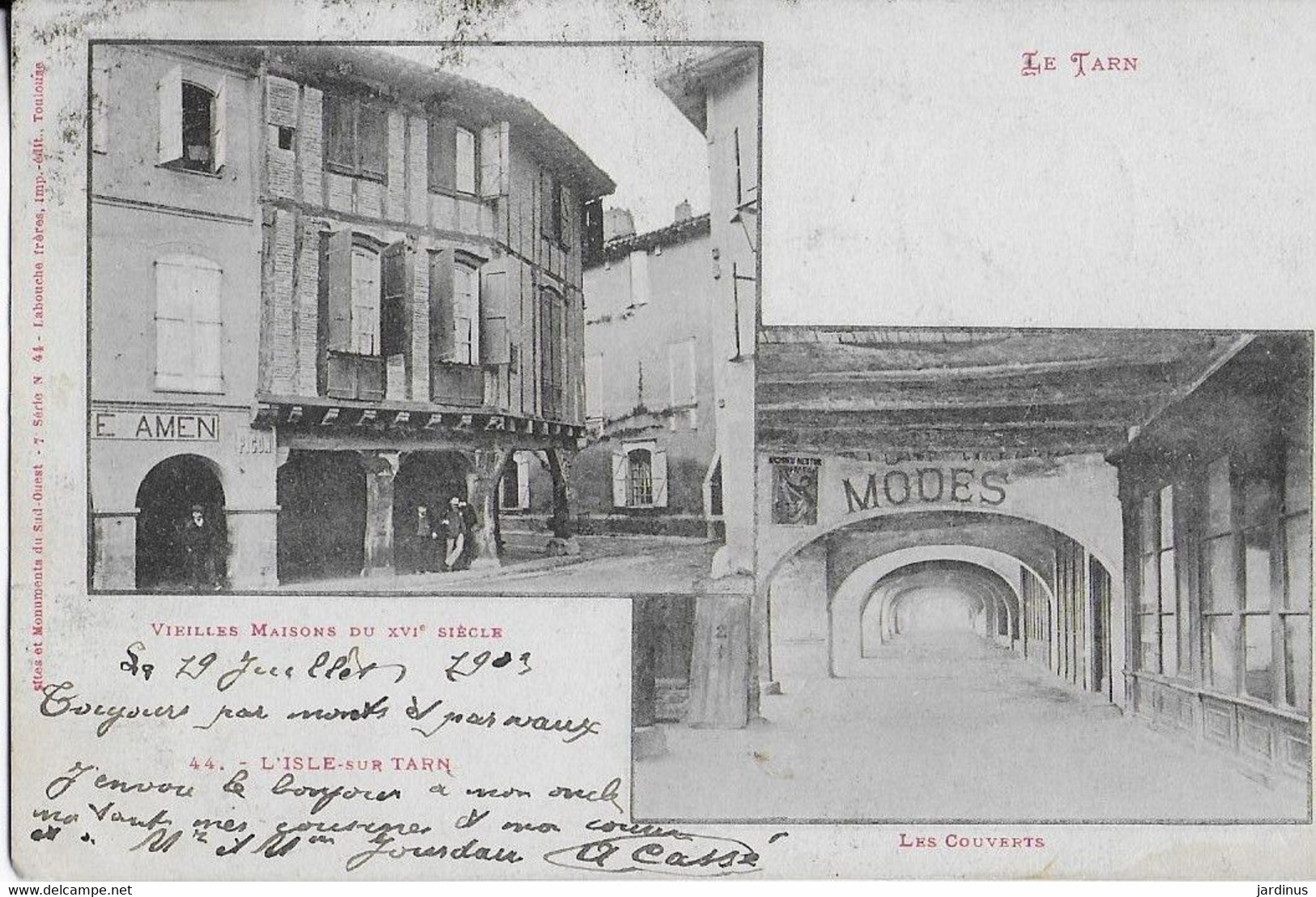 L'ISLE SUR TARN  ;Vieiiles Maisons Du XVIe Siècle - Les Couverts (  1903) - Lisle Sur Tarn