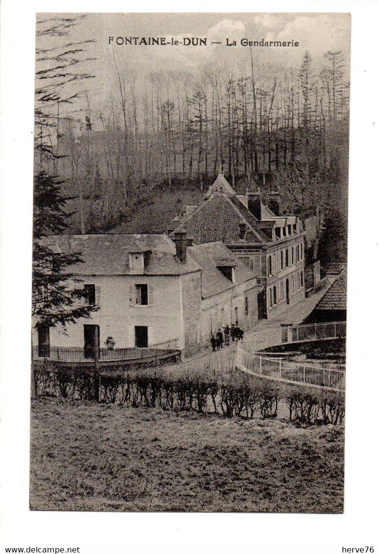 FONTAINE LE DUN - La Gendarmerie - Fontaine Le Dun