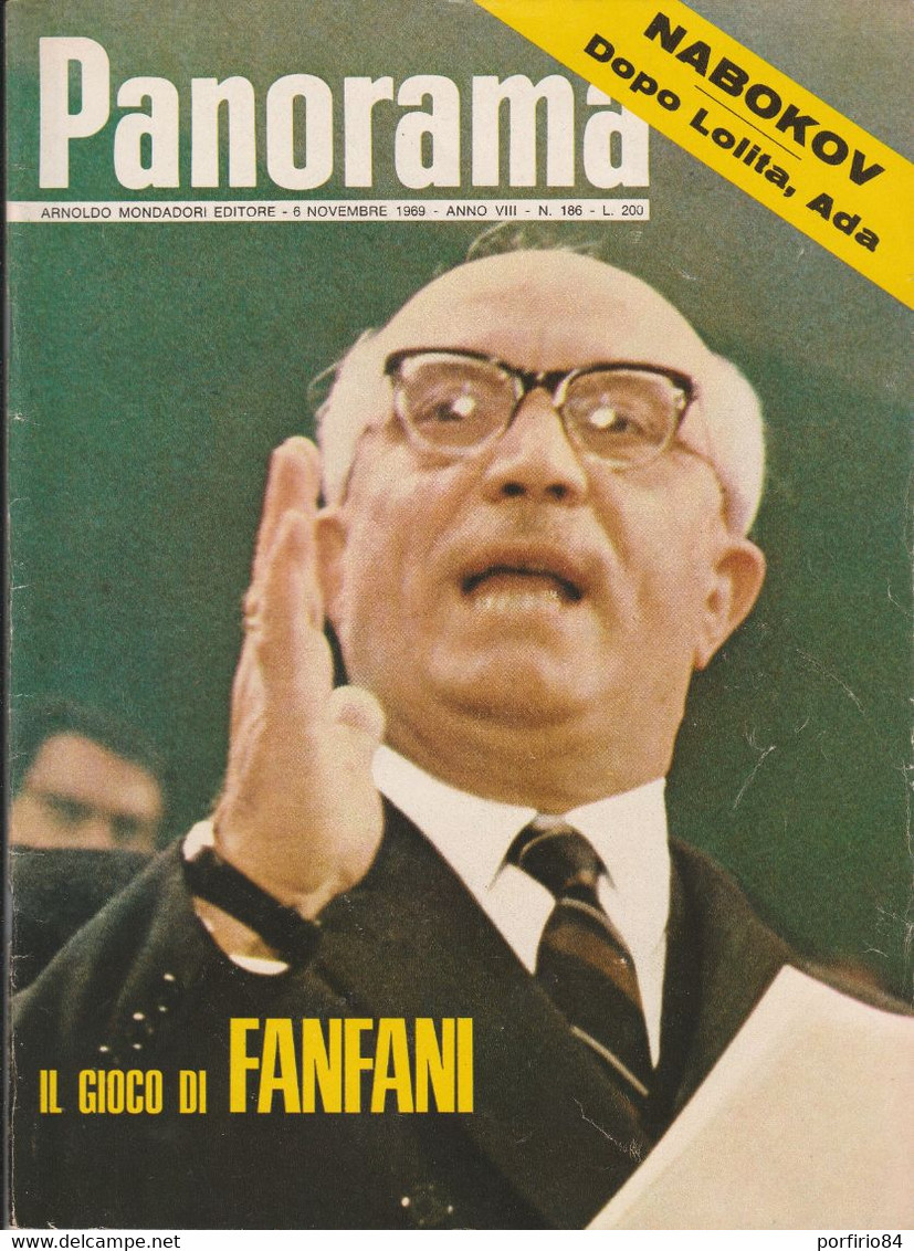 RIVISTA PANORAMA N. 186 6 NOVEMBRE 1969 IL GIOCO DI FANFANI - NABOKOV DOPO LOLITA, ADA - Prime Edizioni