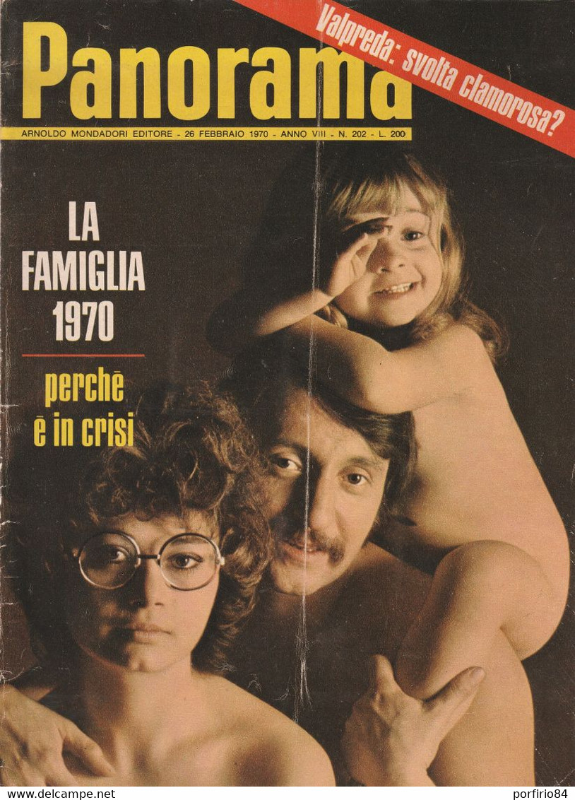 RIVISTA PANORAMA N. 202 26 FEBBRAIO 1970 LA FAMIGLIA 1970 - VALPREDA SVOLTA CLAMOROSA? - First Editions