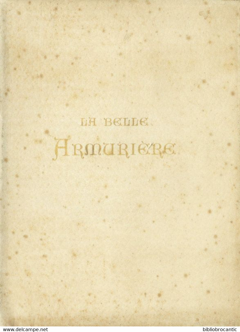 *LA BELLE ARMURIERE* Ou LE SIEGE De BAYONNE AU MOYEN AGE Par P. DIVE & E.DUCERE / E. O. 1886 - Baskenland