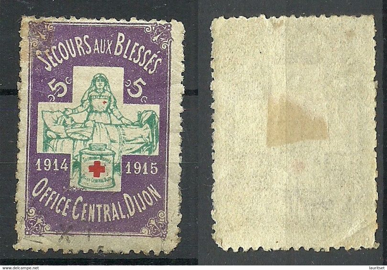 FRANCE Ca. 1914/1915 Ville DIJON Secours Aux Blesses Office Central Dijon Red Cross Vignette Advertising Stamp (*) - Croce Rossa