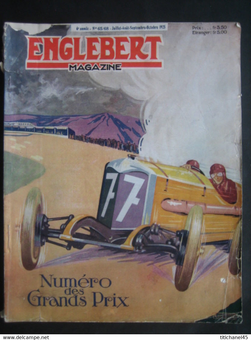 ENGLEBERT MAGAZINE N°65/68-SPECIAL GRAND PRIX : FRANCORCHAMPS-MANS-MONZA-A.C.F.-BROOKLANDS-ST-SEBASTIEN-INDIANAPOLIS- - Auto