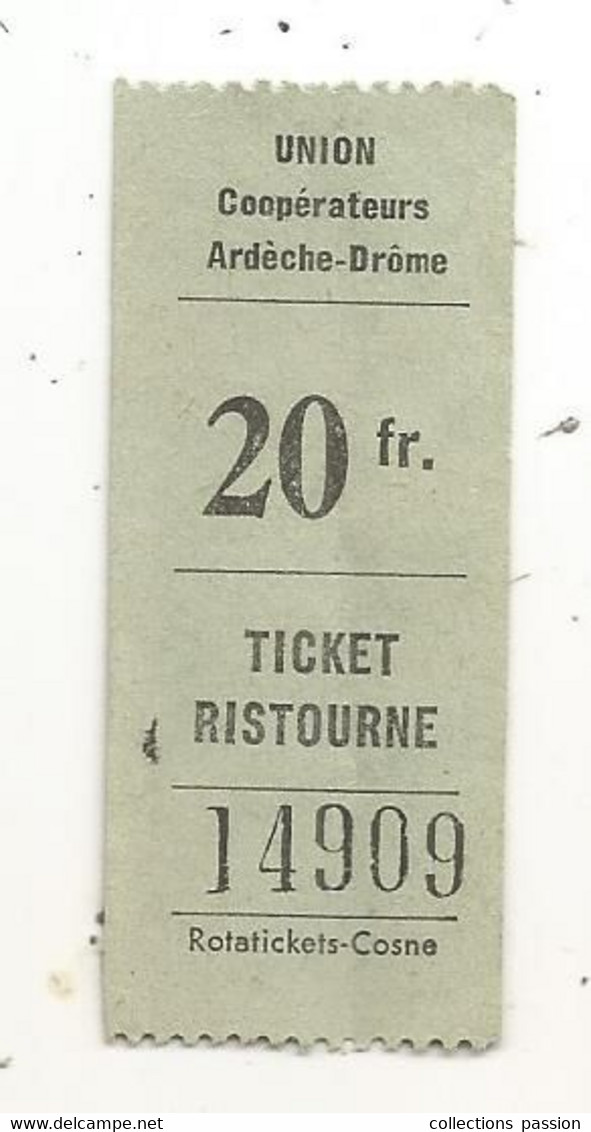 Ticket Ristourne ,UNION COOPERATEURS ARDECHE-DROME,  20 Fr. - Ohne Zuordnung