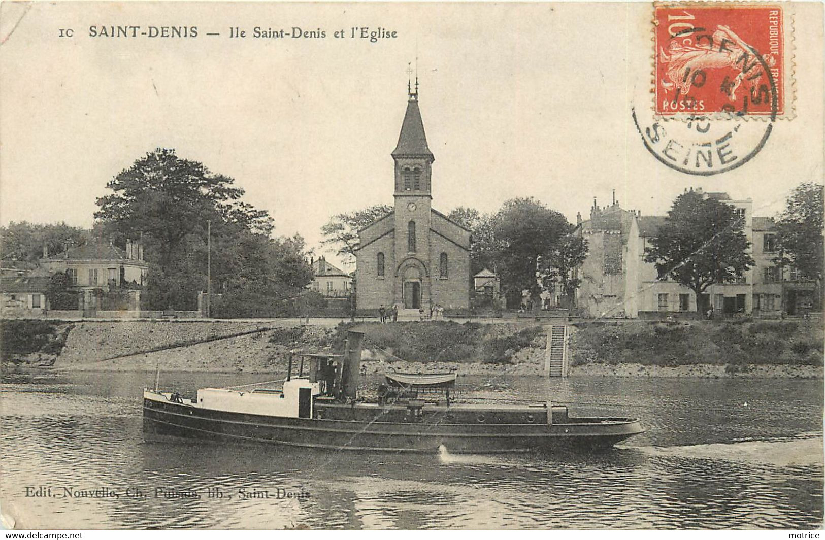 SAINT DENIS - Ile Saint Denis Et L'église, Un Remorqueur.(carte Vendue En L'état) - Rimorchiatori