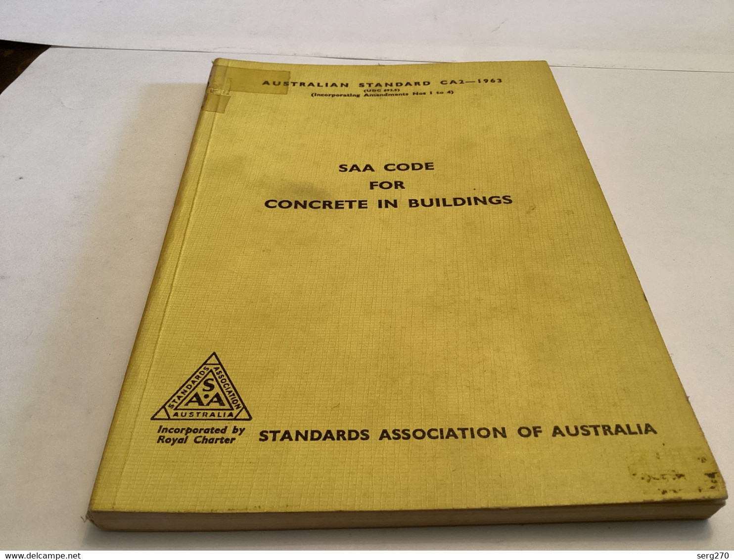 SAA CODE FOR CONCRETE IN BUILDINGS AUSTRALIAN STANDARD STANDARD Association - 1950-Maintenant