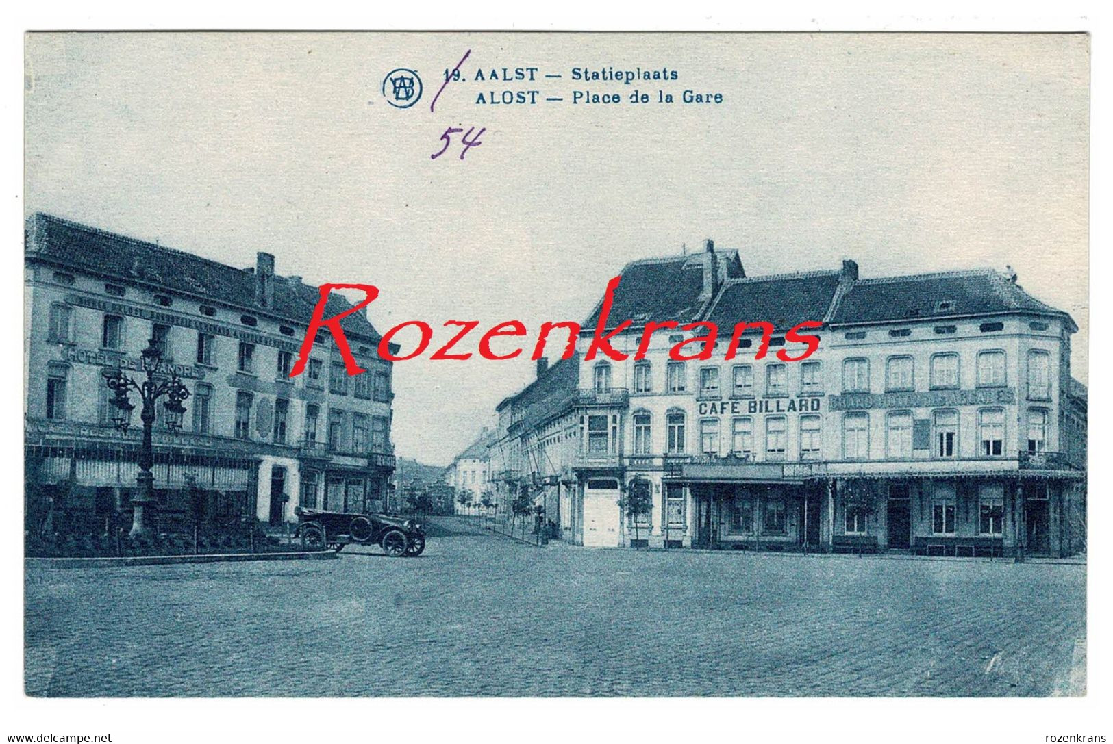 Aalst Alost Statieplaats Place De La Gare Oldtimer Voiture Cafee Billard Hotel De Flandre Coppens - Aalst