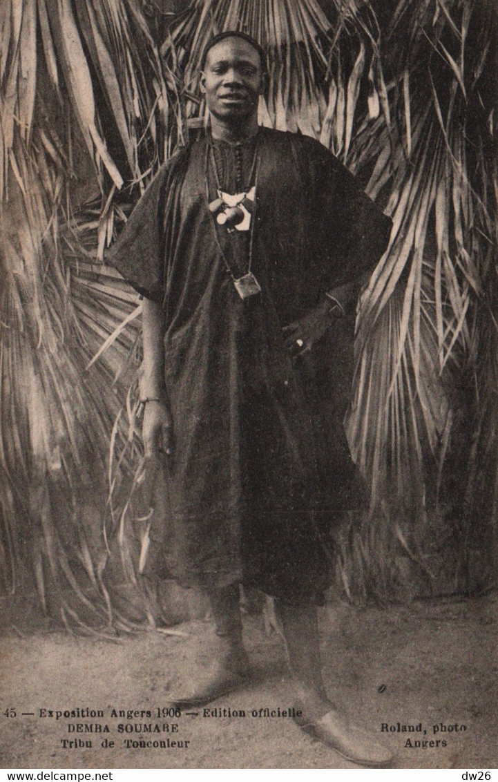 Ethnologie Afrique, Exposition Angers 1906: Demba Soumare, Tribu De Toucouleur, Photo Roland, Carte N° 45 Non Circulée - Afrique