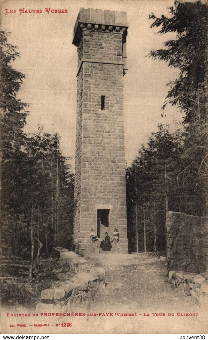 J2802 - PROVENCHÈRES Sur FAVE - D88 - La Tour Du Climont - Provencheres Sur Fave