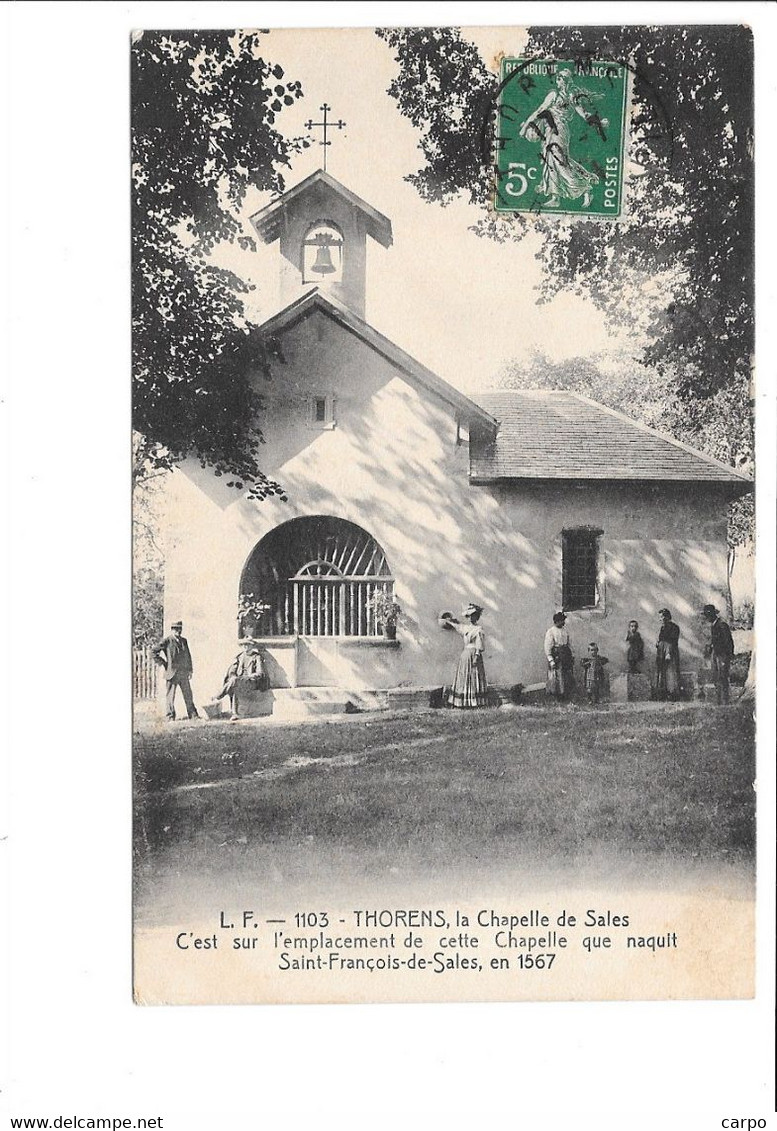 Thorens, La Chapelle De Sales. C'est L'emplacement De Cette Chapelle Que Naquit Saint-François-de-Sales, En 1567. - Thorens-Glières