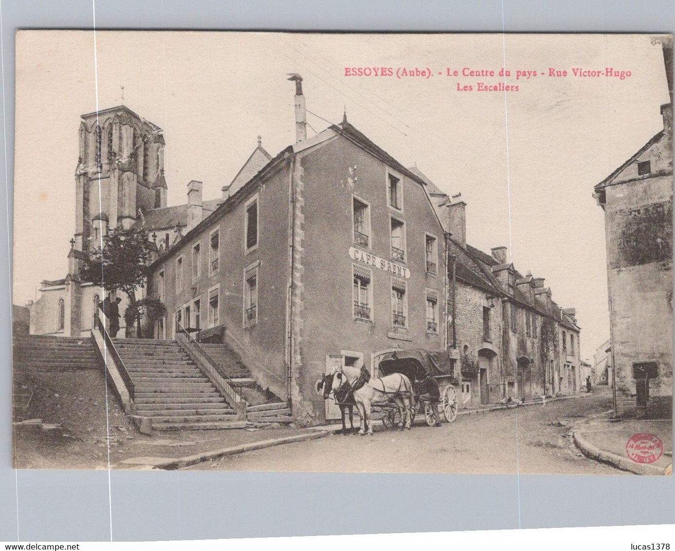 10 / ESSOYES / CENTRE DU PAYS / RUE VICTOR HUGO / LES ESCALIERS / CAFE SAINT REMY - Essoyes