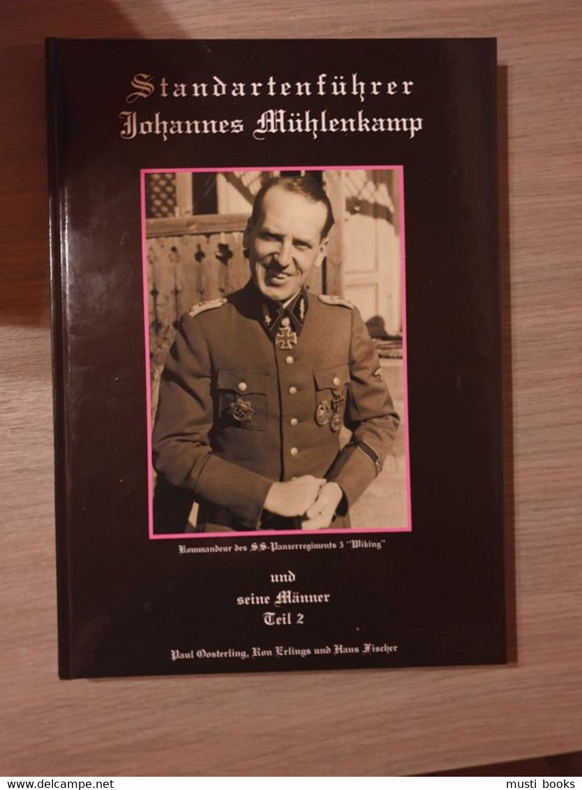 (1939-1945 PANZER WIKING) Standartenführer Johannes Mühlenkamp. - 5. Wereldoorlogen