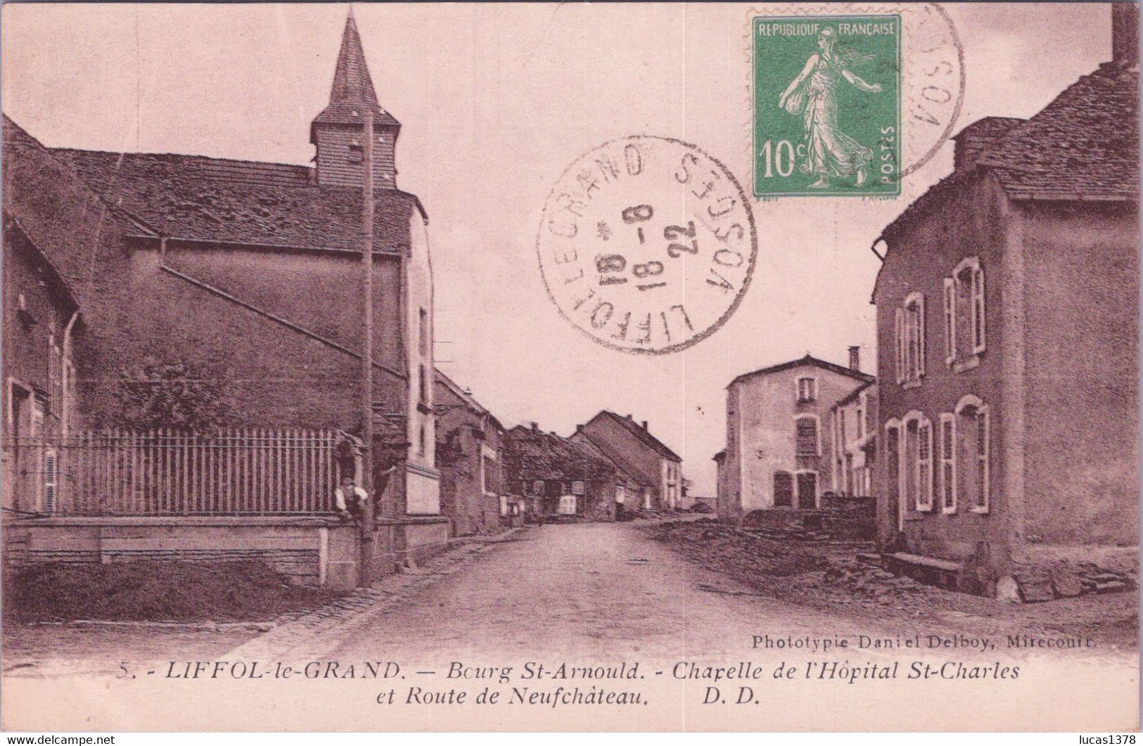 88 / LIFFOL LE GRAND / BOURG ST ARNOULD / CHAPELLE DE L HOPITAL SAINT CHARLES - Liffol Le Grand