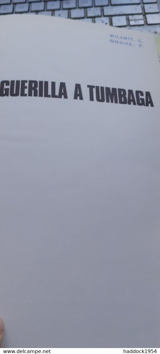 Guèrilla à Tumbaga BOB MORANE HENRI VERNES WILLIAM VANCE éditions Du Lombard  1974 - Bob Morane