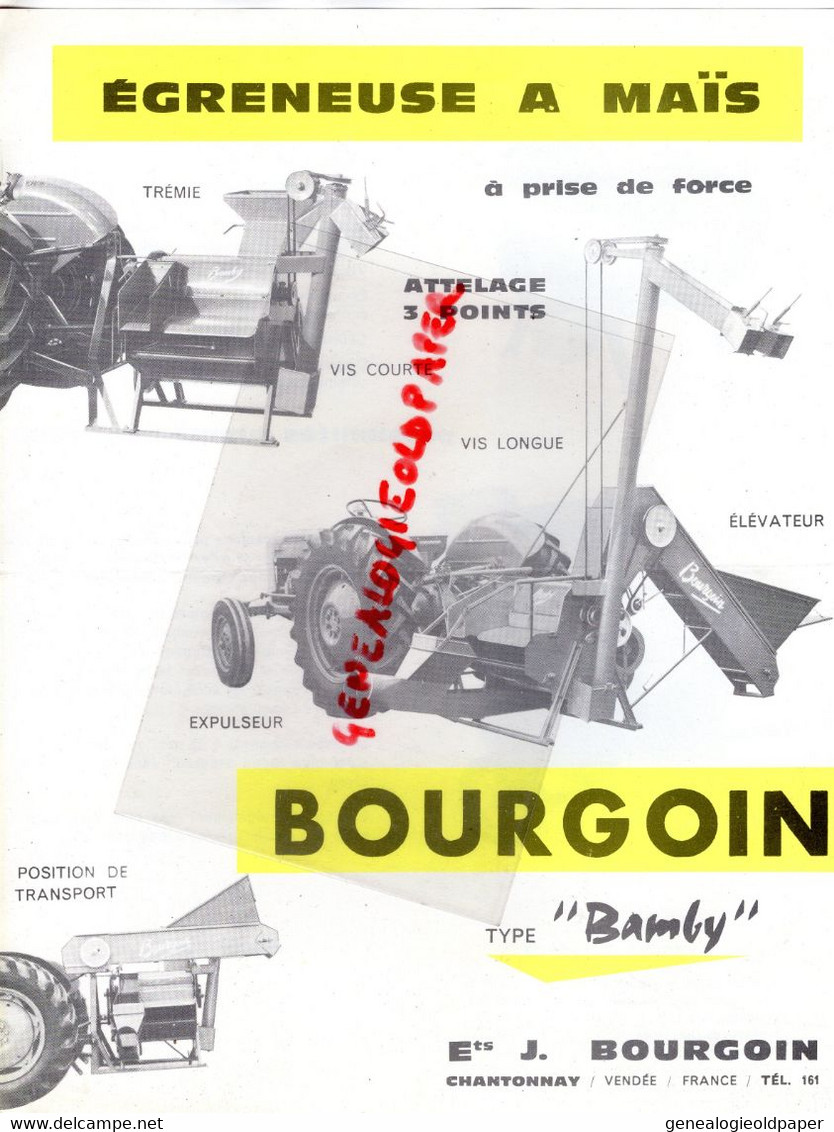 85- CHANTONNAY-PROSPECTUS PUBLICITE BOURGOIN TRACTEUR TYPE BAMBY EGRENEUSE A MAIS-AGRICULTURE VENDEE - Agriculture