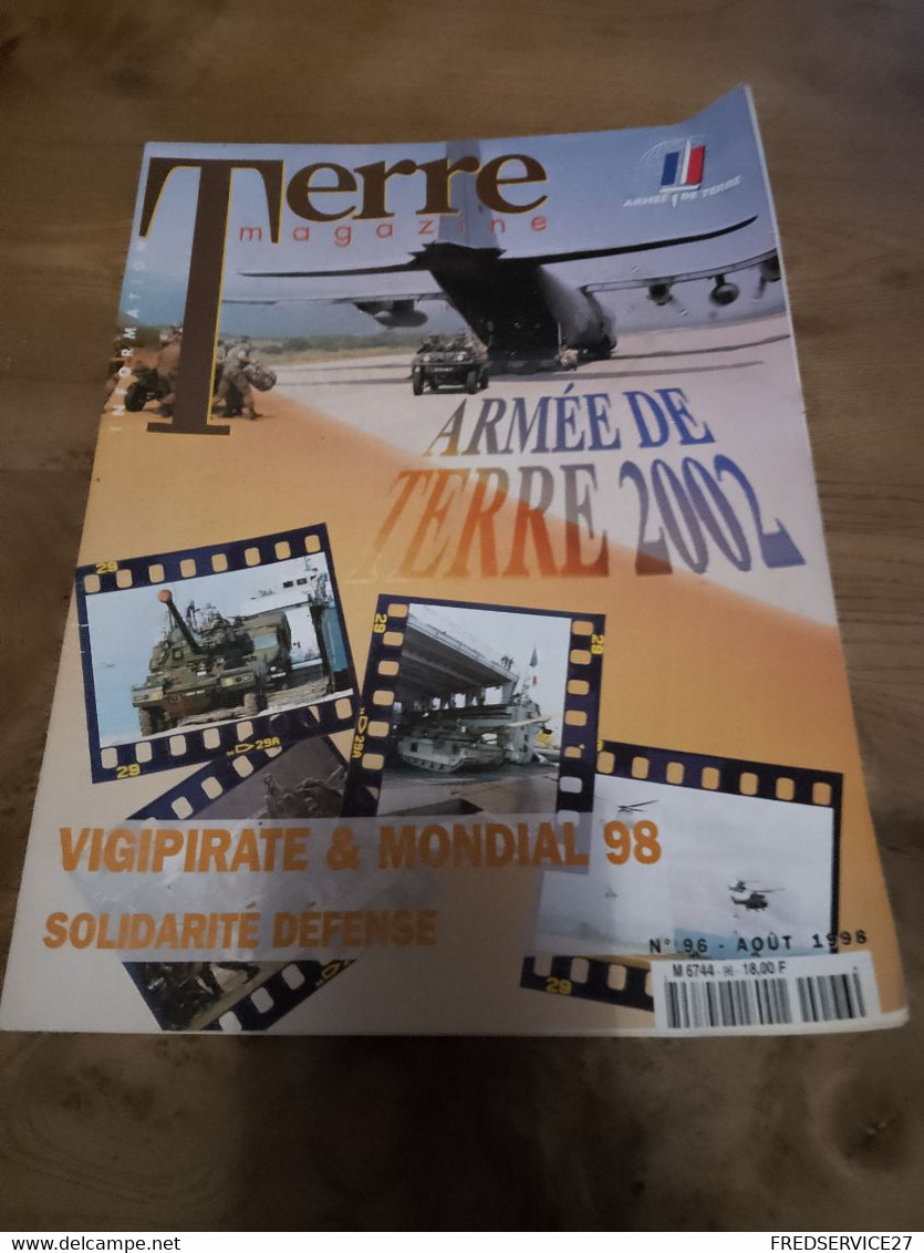 76/ TERRE MAGAZINE SOMMAIRE EN PHOTO N°   96 1998 VIGIPIRATE ET MONDIAL 98 SOLIDARITE DEFENSE - Wapens