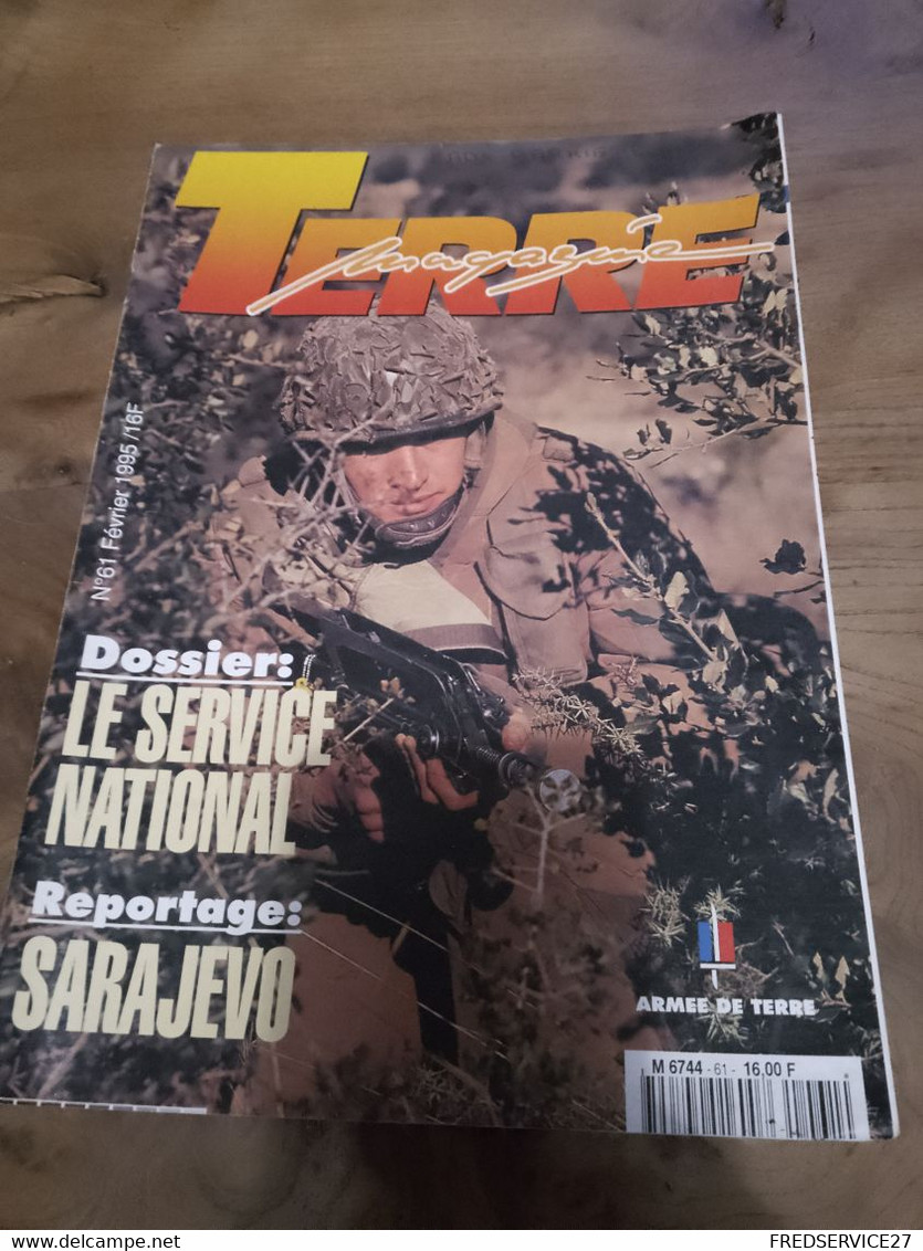 76/ TERRE MAGAZINE SOMMAIRE EN PHOTO N° 61 1995 LE SERVICE NATIONAL / SARJEVO - Waffen