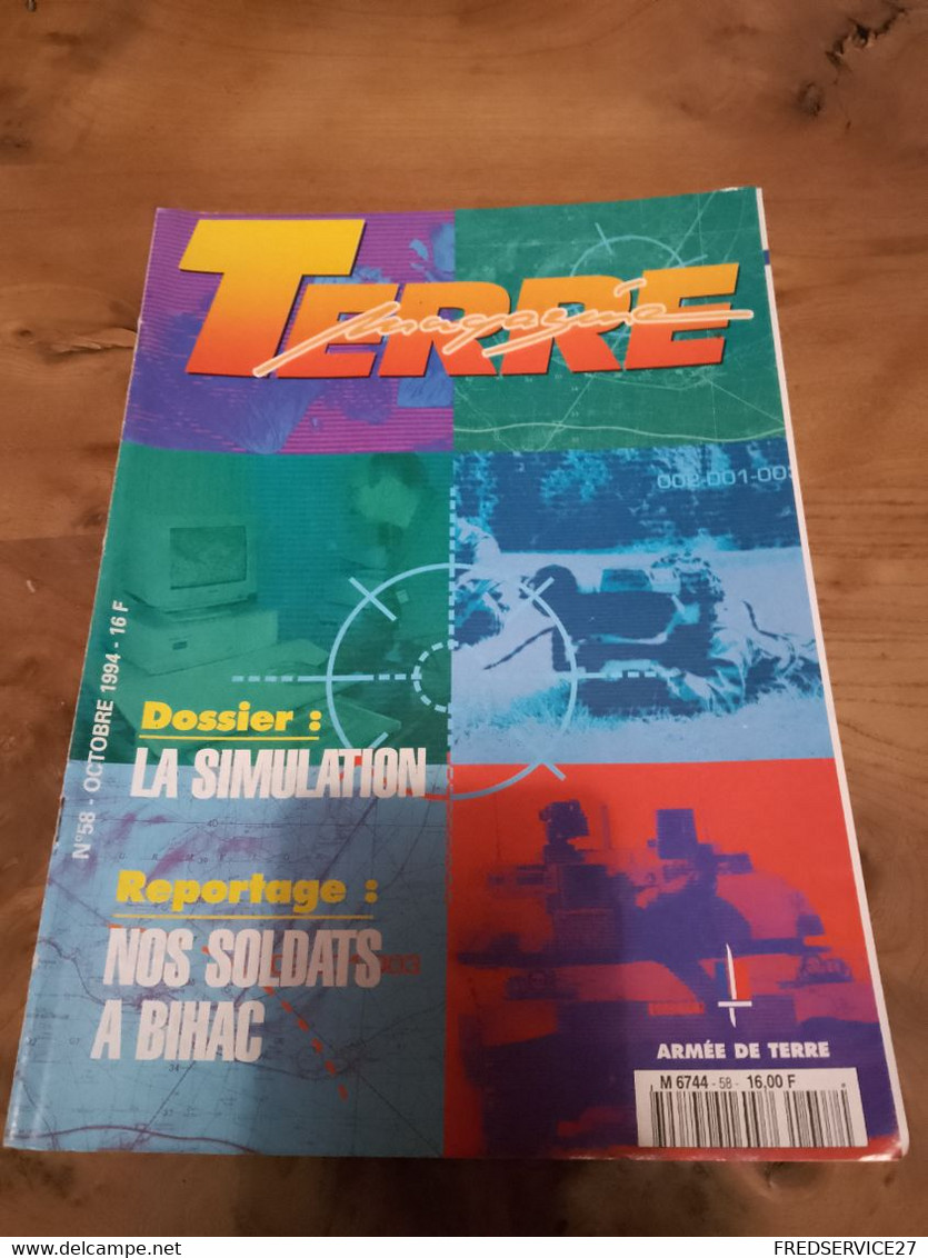 76/ TERRE MAGAZINE SOMMAIRE EN PHOTO N° 58 1994 LA SIMULATION / NOS SOLDATS A BIHAC - Weapons