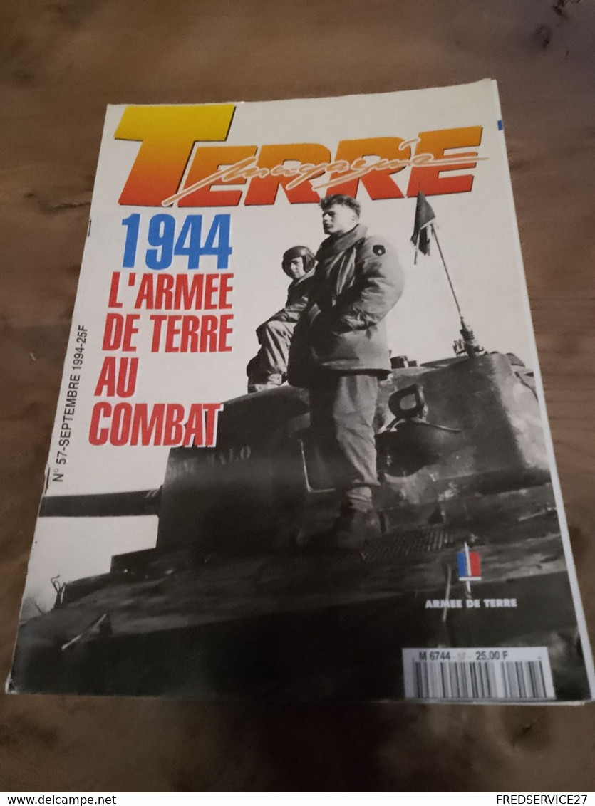 76/ TERRE MAGAZINE SOMMAIRE EN PHOTO N° 57 1994 / 1944 L ARMEE DE TERRE AU COMBAT - Armas