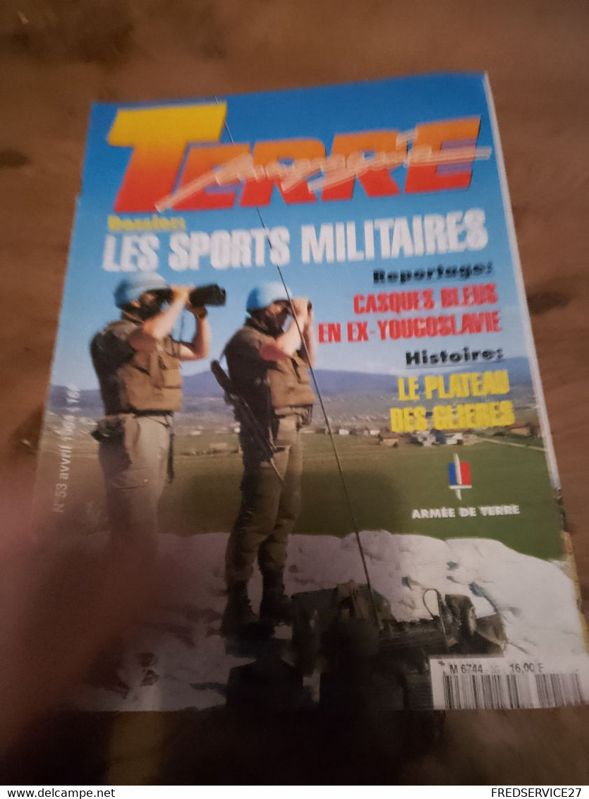 76/ TERRE MAGAZINE SOMMAIRE EN PHOTO N° 53 1994 LES SPORTS MILITAIRES / CASQUES BLEUS EN EX YOUGOSLAVIE - Weapons