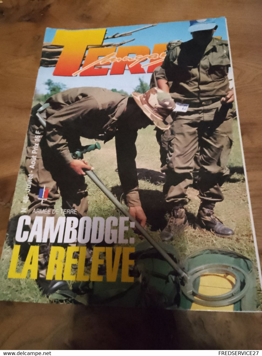 76/ TERRE MAGAZINE SOMMAIRE EN PHOTO N° 46 1993 CAMBODGE LA RELEVE - Armas