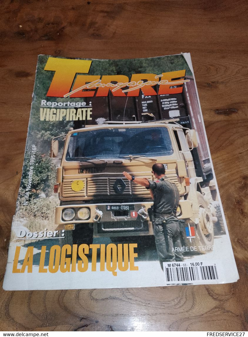 76/ TERRE MAGAZINE SOMMAIRE EN PHOTO N° 68 1995 VIGIPIRATE/ LA LOGISTIQUE - Waffen