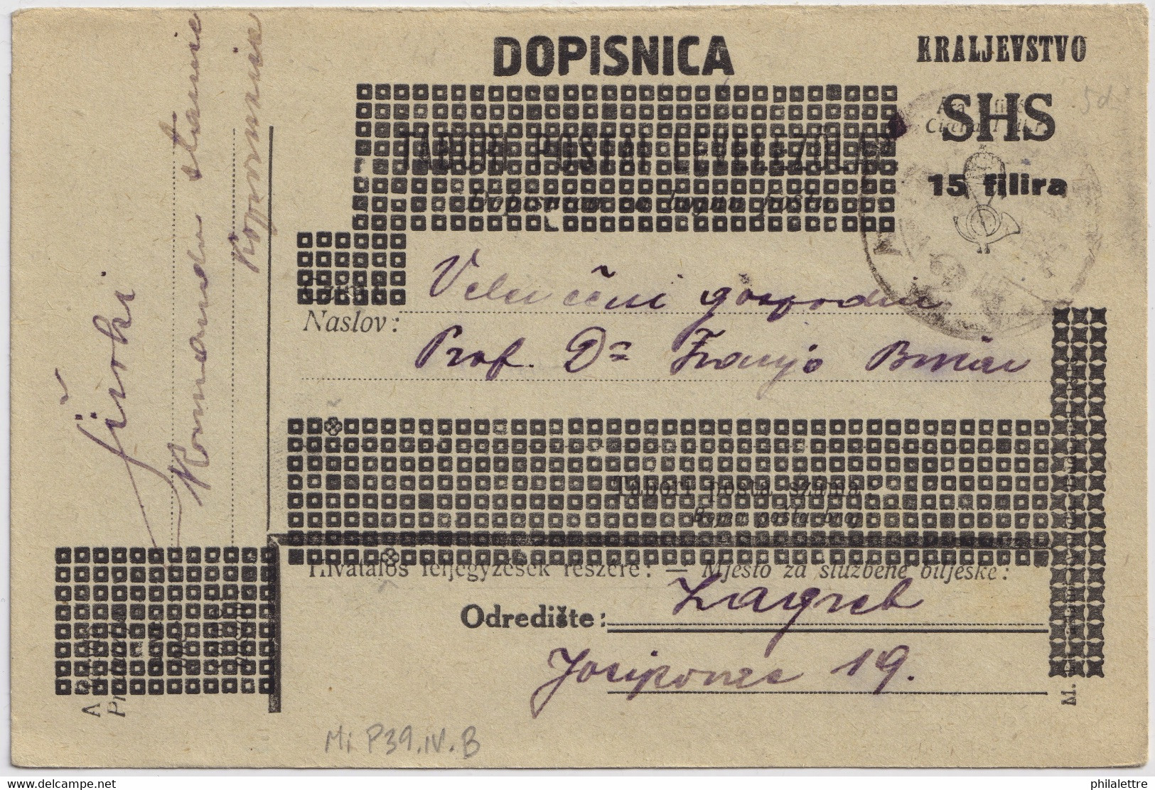 YOUGOSLAVIA / YUGOSLAVIA 1919 Emergency 15fil Postal Card Mi.P39.IVB Used KOPRIVNICA To ZAGREB - Postal Stationery