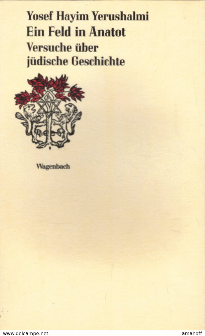 Ein Feld In Anatot. Versuche über Jüdische Geschichte - 4. Neuzeit (1789-1914)