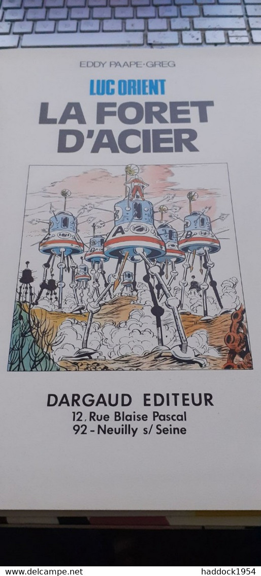 La Forêt D'acier  EDDY PAAPE GREG Dargaud 1973 - Luc Orient