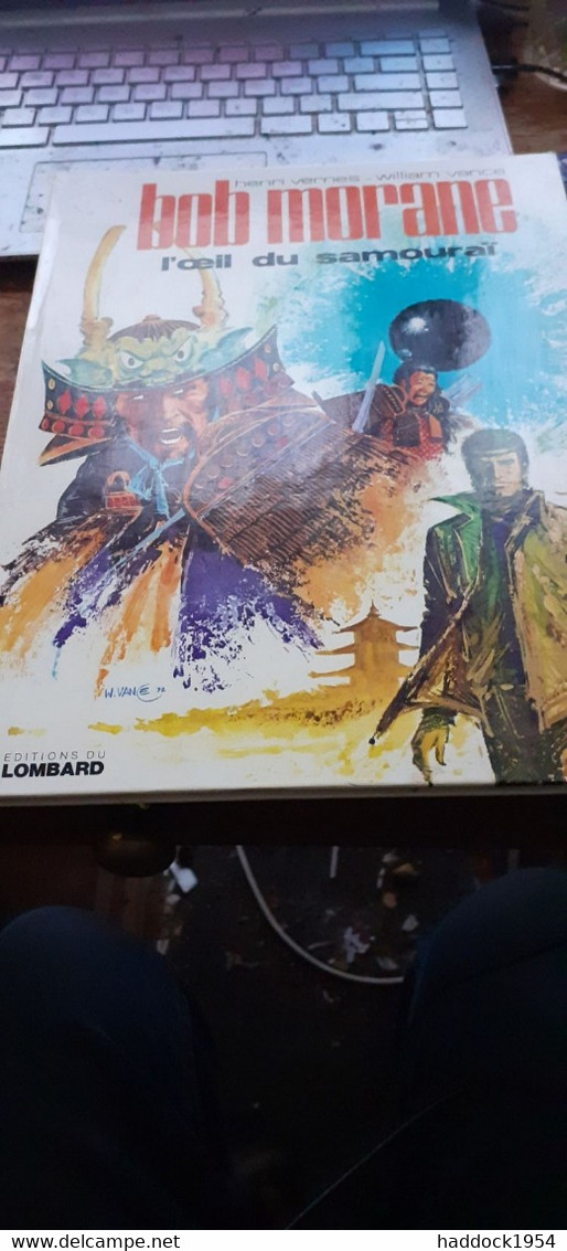 L'oeil Du Samourai BOB MORANE WILLIAM VANCE HENRI VERNES Le Lombard 1973 - Bob Morane