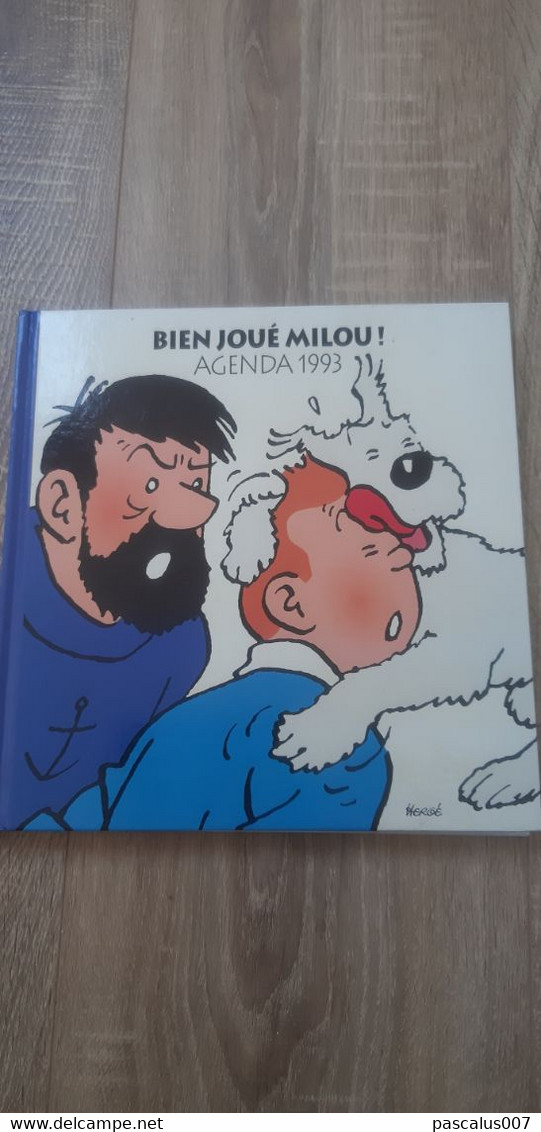 B01-418 Livre Calendrier 1993 Hergé Tintin Bien Joué Milou Agenda Moulinsart 1998 - Hergé