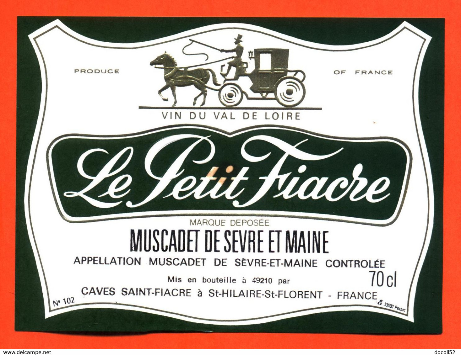 Etiquette Neuve De Vin Muscadet De Sevre Et Maine Le Petit Fiacre Caves à Saint Hilaire Saint Florent - 75cl - Vin De Pays D'Oc