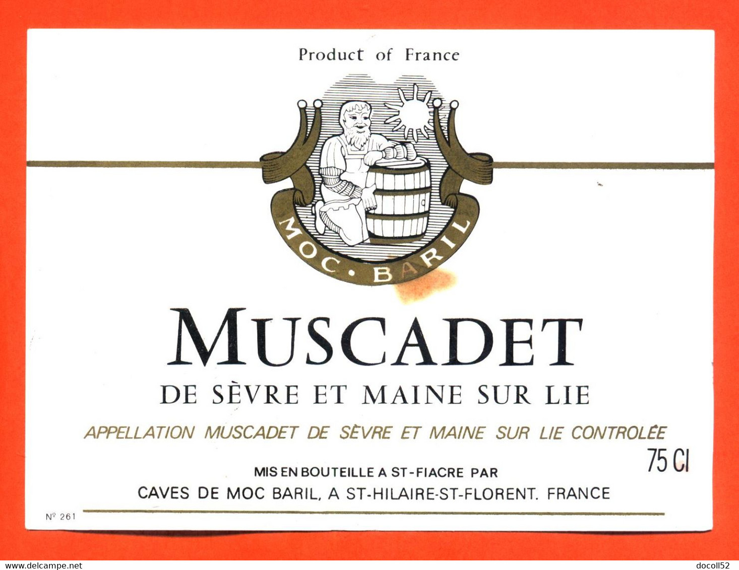 Etiquette Neuve De Vin Muscadetr De Sevre Et Maine Sur Lie Caves Moc-baril à Saint Hilaire Saint Florent - 75cl - Vin De Pays D'Oc