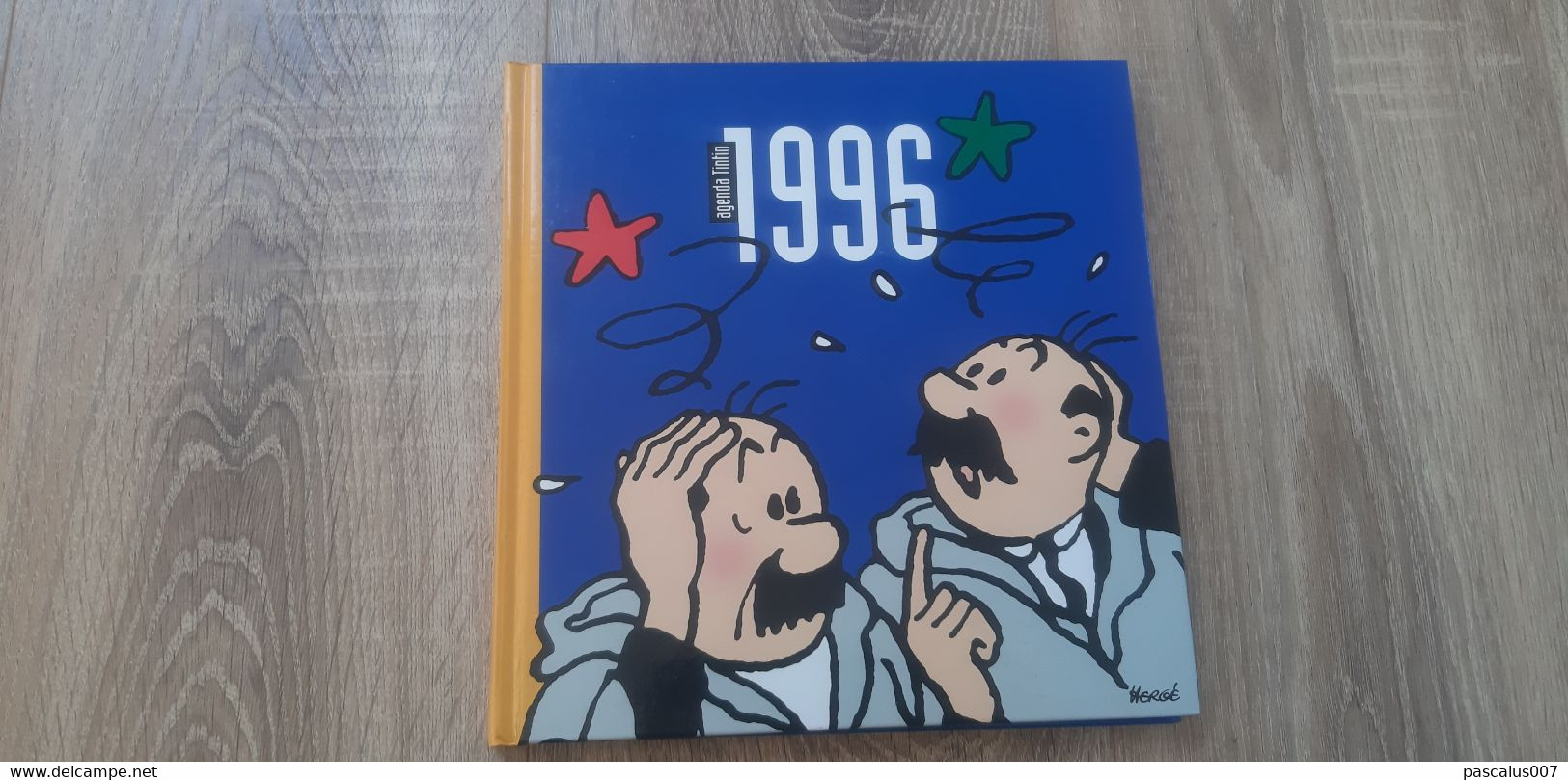 B01-418 Livre Calendrier 1996 Hergé Tintin Motus Et Bouche Cousue Agenda Hebdomadaire Moulinsart 1998 - Hergé