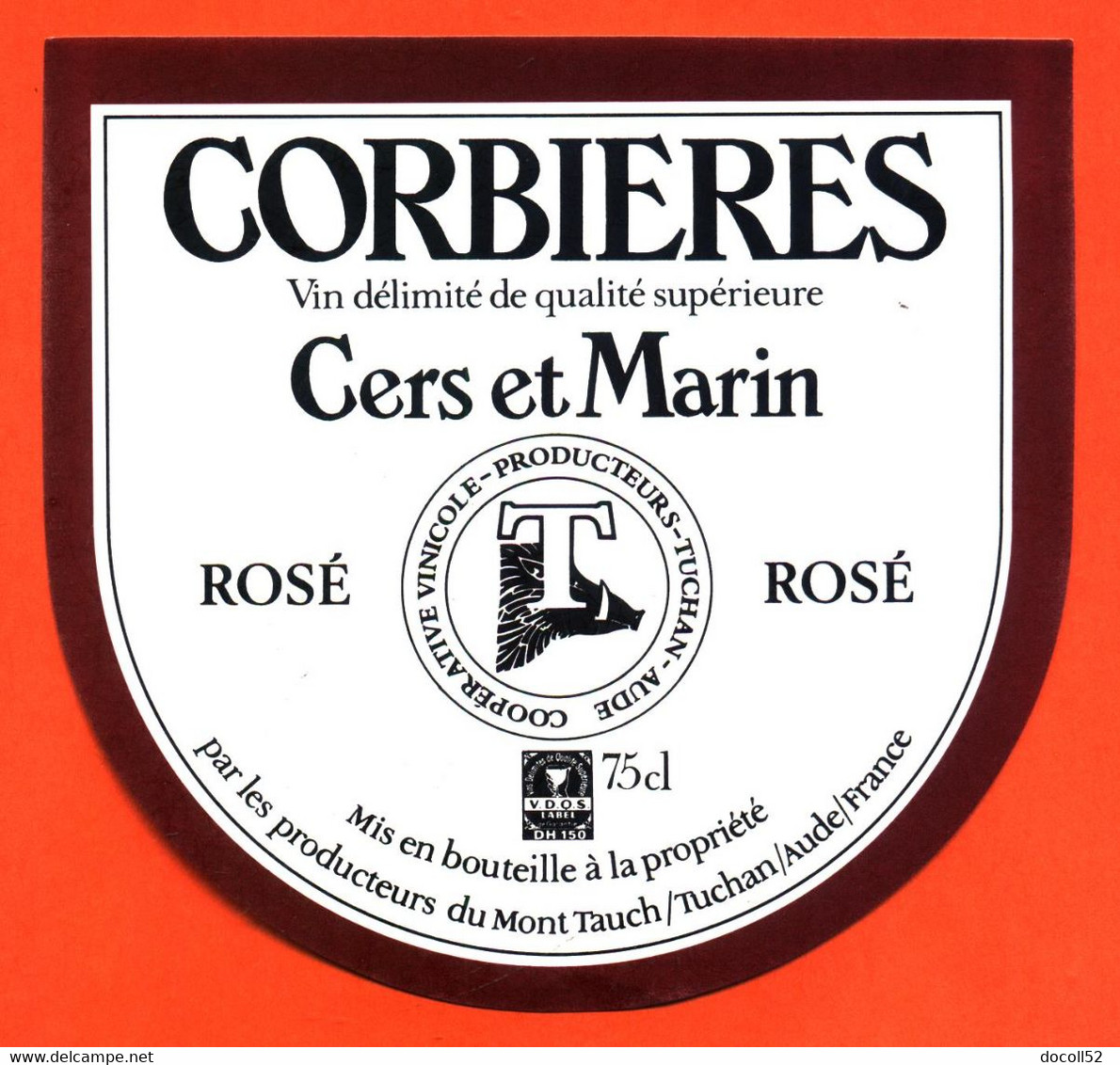 Etiquette Neuve De Vin Rosé Corbières Cers Et Marin à Tuchan - 73cl - Rosés