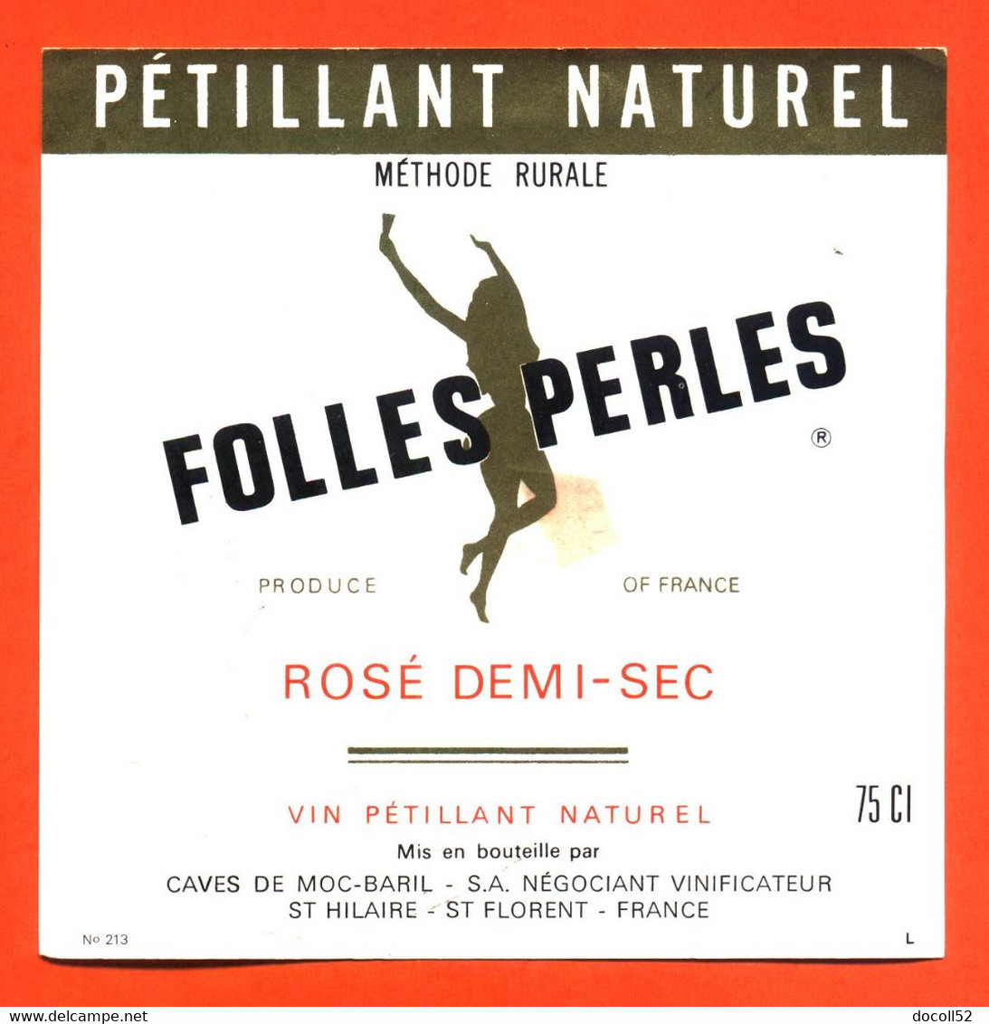 Etiquette Neuve De Vin Rosé Demi-sec Pétillant Naturel Folles Perles Moc-baril à Saint Hilaire Saint Florent - 75 Cl - Rosés