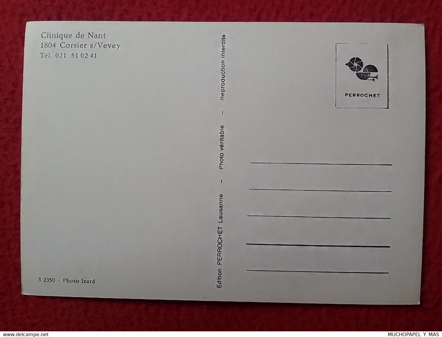 POSTAL POST CARD SUIZA SUISSE SWITZERLAND CLINIQUE DE NANT CLÍNICA CORSIER S / VEVEY VER FOTOS..CARTE CARTOLINA POSTALE. - Corsier-sur-Vevey