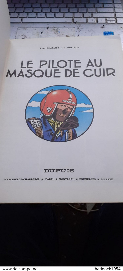 Le Pilote Au Masque De Cuir BUCK DANNY CHARLIER HUBINON Dupuis 1983 - Buck Danny