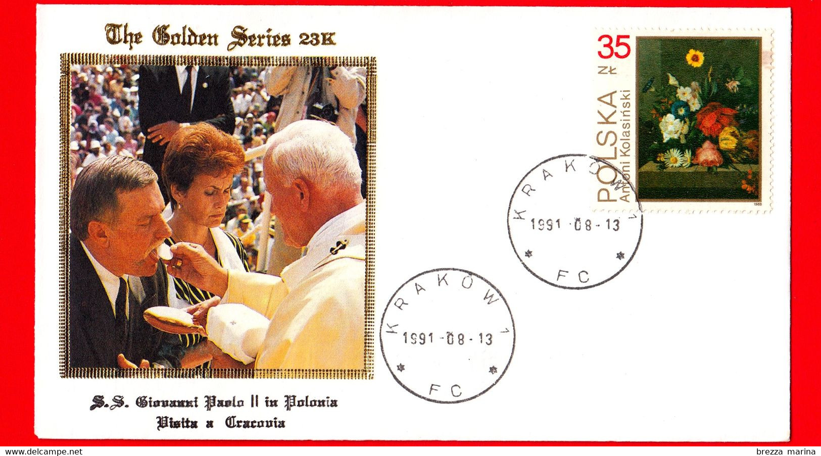 POLONIA - 1991 - Busta Golden Series 23 K- Visita Di Giovanni Paolo II A Cracovia - Annullo 13-8-1991 - Lettres & Documents